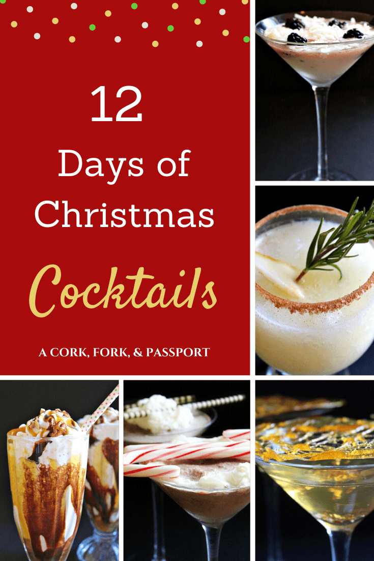 12 Days Of Christmas Cocktails | A Cork, Fork, & Passport