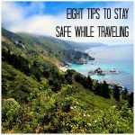 Eight Tips To Stay Safe While Traveling
