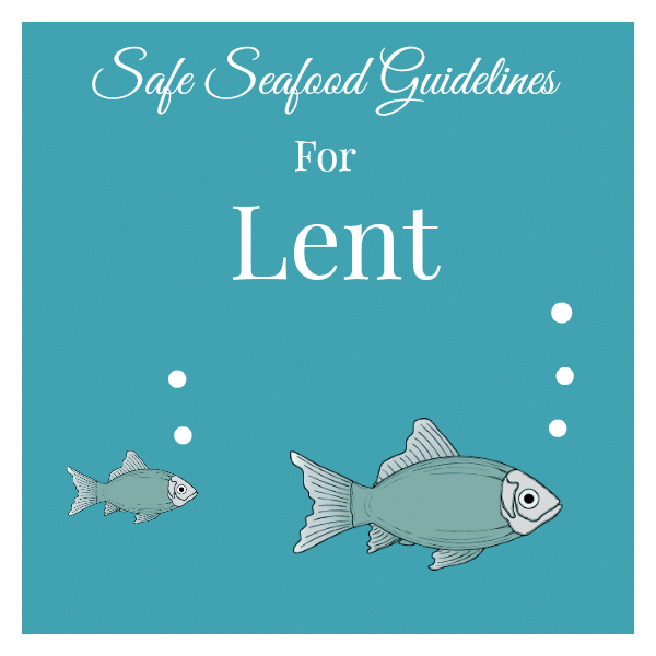 Safe-Seafood-Guidelines-For-Lent-1
