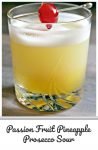 Passion Fruit Pineapple Prosecco Sour10