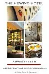 The Hewing Hotel Minneapolis Review
